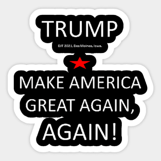 Make America Great Again, AGAIN Pin, Sticker, Magnet Sticker